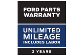 Ford Parts Warranty: Two Years. Unlimited Mileage. Includes Labor. *